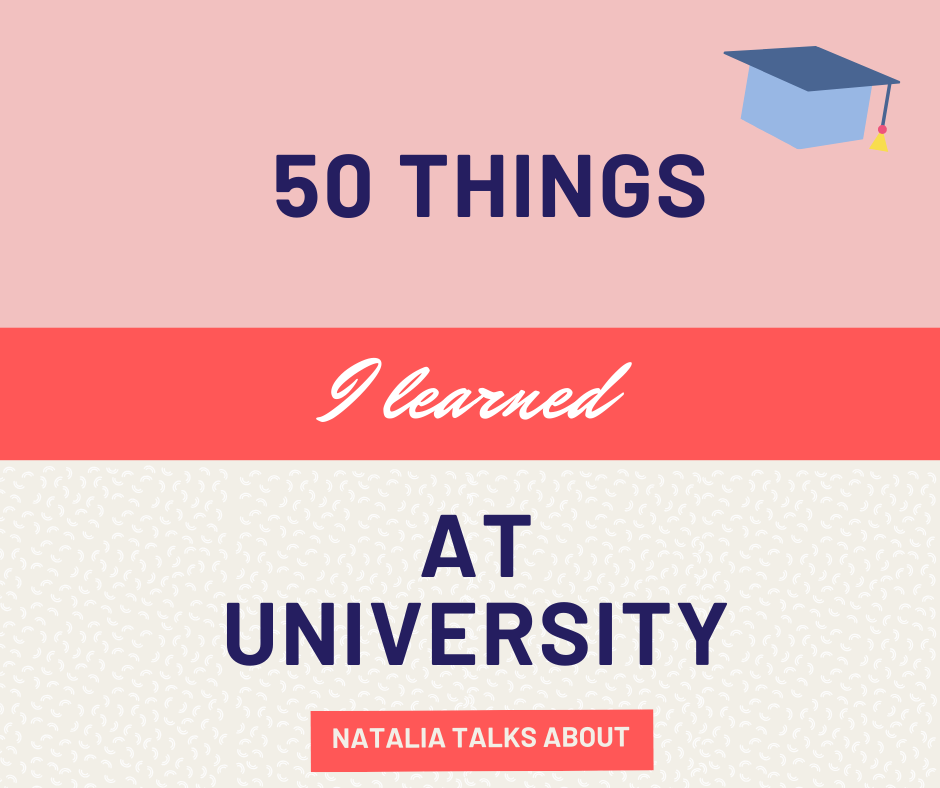 50 Things I Learned At University